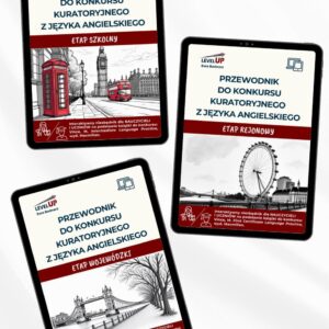 Pakiet przewodników do konkursu kuratoryjnego z języka angielskiego. Etap szkolny, rejonowy i wojewódzki